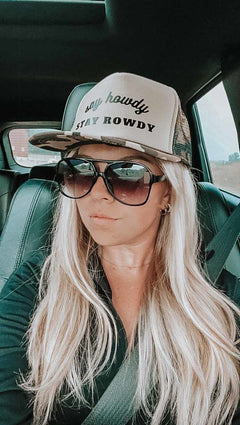 Say Howdy, Stay Rowdy Hat | trucker hat |